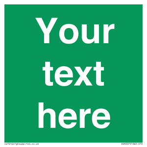 Custom Safe Condition: Blank (green) sign